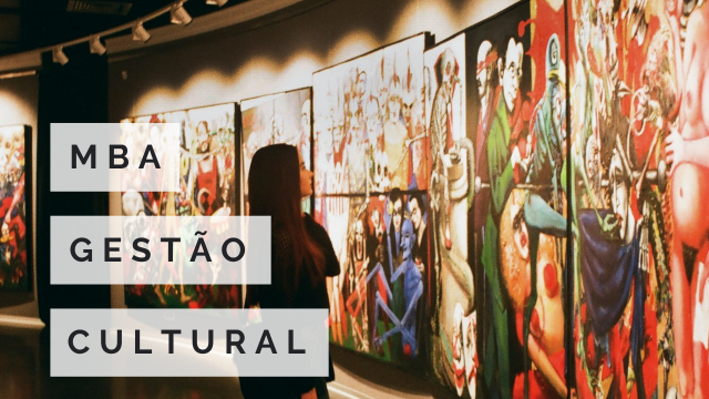 MBA EM GESTÃO CULTURAL
