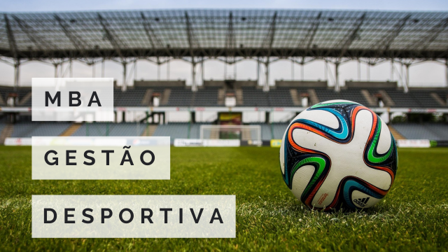 MBA EM GESTÃO DESPORTIVA