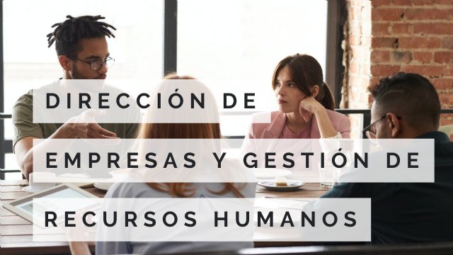 CERTIFICADO INTERNACIONAL EN DIRECCIÓN DE EMPRESAS Y GESTIÓN DE RECURSOS HUMANOS