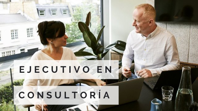 MBA EJECUTIVO EN CONSULTORÍA