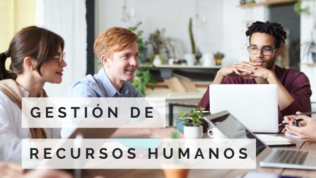 CERTIFICADO INTERNACIONAL EN GESTIÓN DE RECURSOS HUMANOS