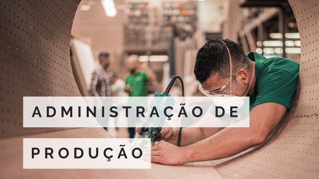 CERTIFICADO INTERNACIONAL EM ADMINISTRAÇÃO DE PRODUÇÃO