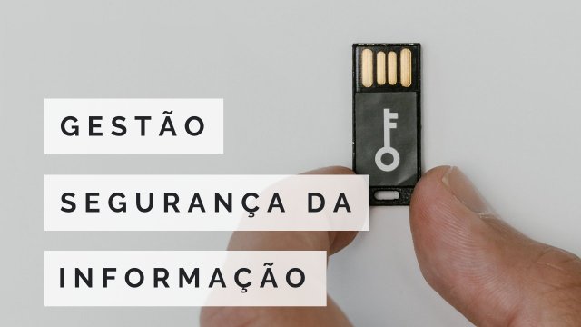 CERTIFICADO INTERNACIONAL EM GESTÃO DA SEGURANÇA DA INFORMAÇÃO