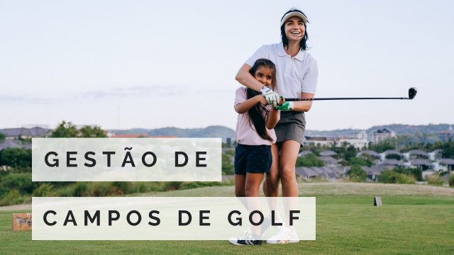 CERTIFICADO INTERNACIONAL EM GESTÃO DE CAMPOS DE GOLF